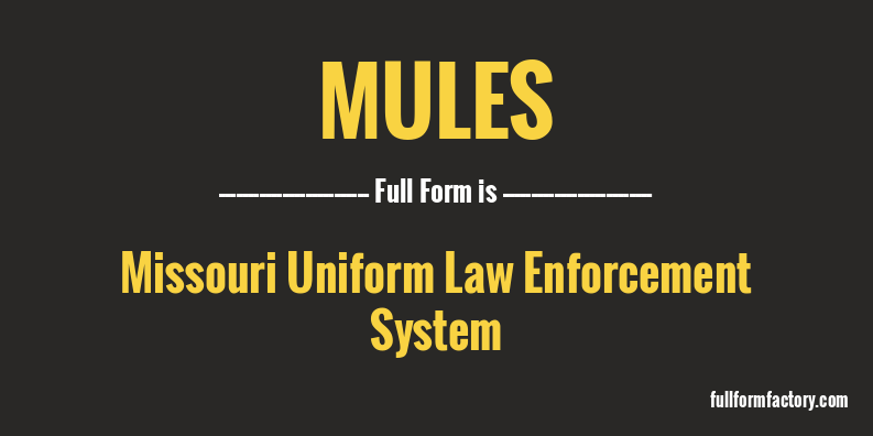 mules-full-form
