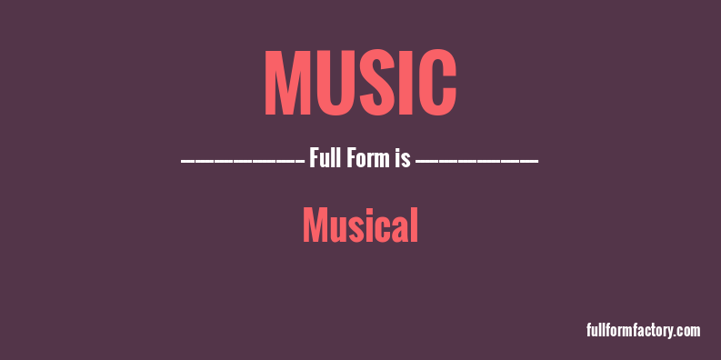 music-full-form