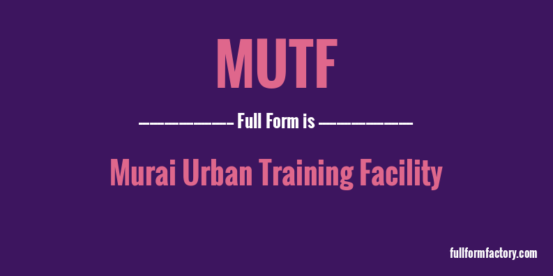 mutf-full-form