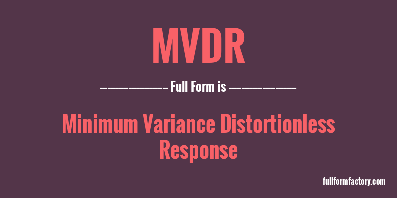 mvdr-full-form