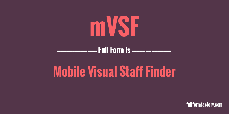 mvsf-full-form