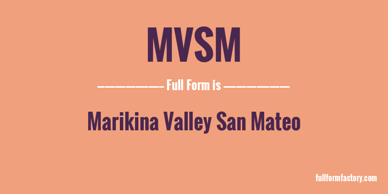 mvsm-full-form
