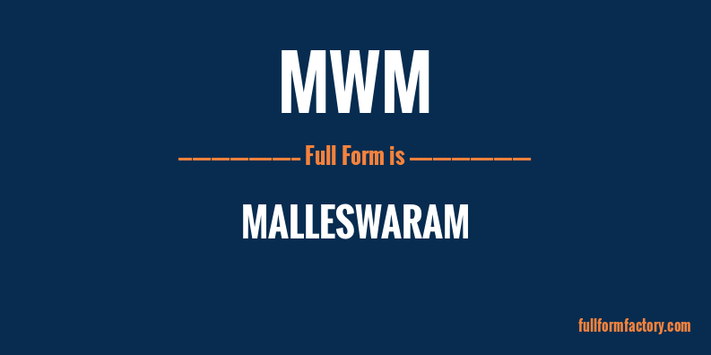 mwm-full-form