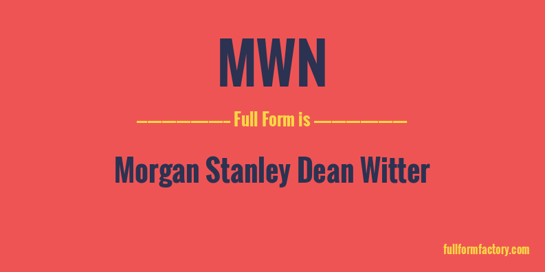 mwn-full-form