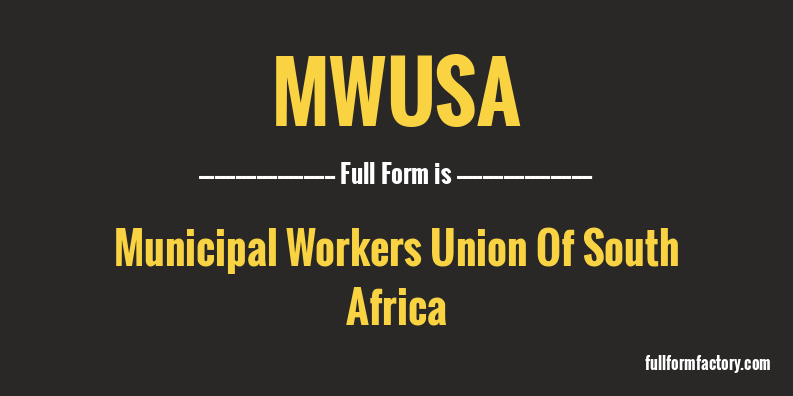 mwusa-full-form