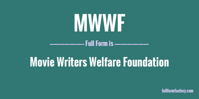mwwf-full-form