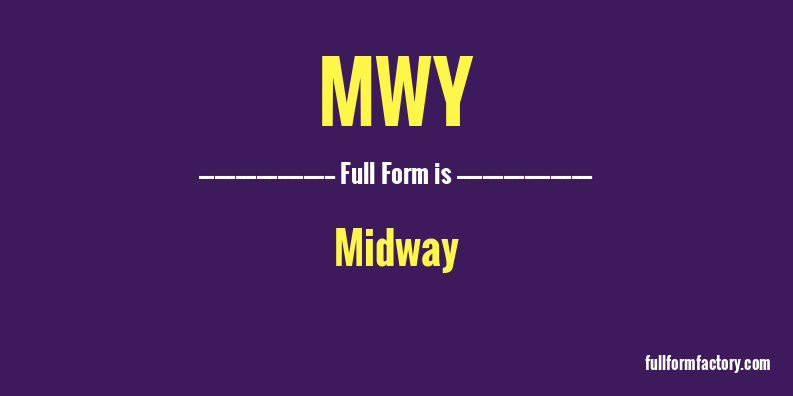 mwy-full-form