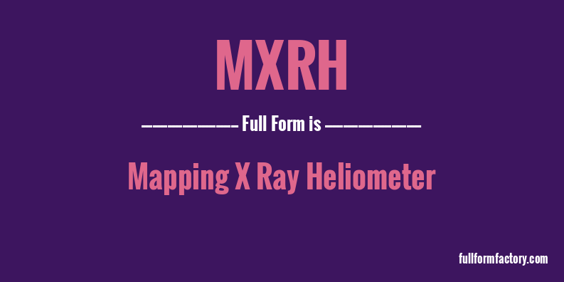 mxrh-full-form