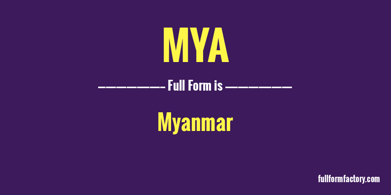 mya-full-form