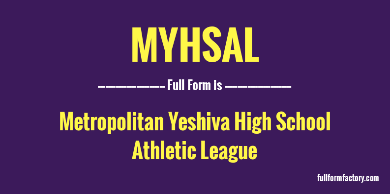 myhsal-full-form