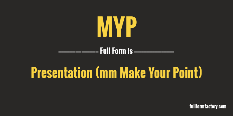 myp-full-form