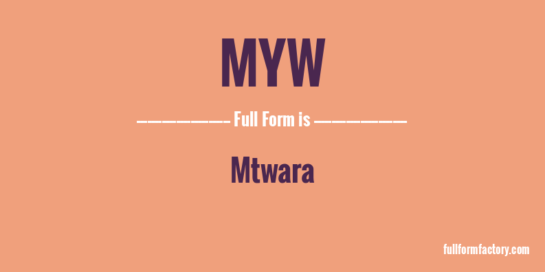 myw-full-form