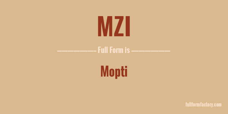 mzi-full-form