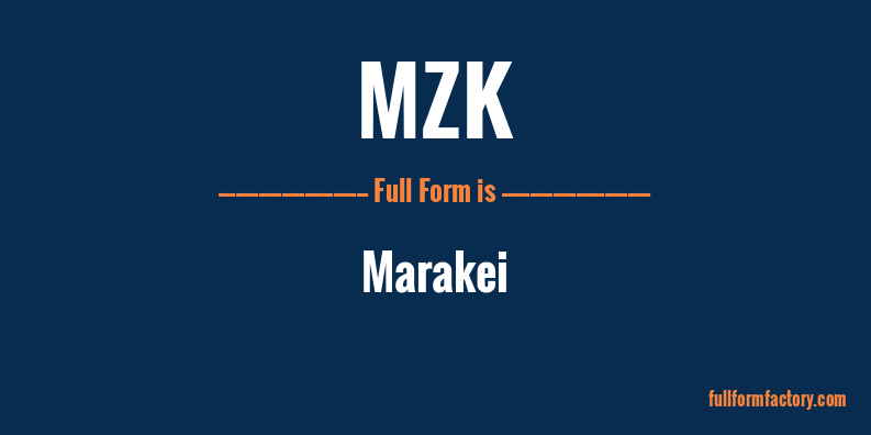 mzk-full-form