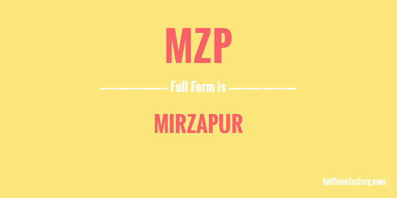mzp-full-form