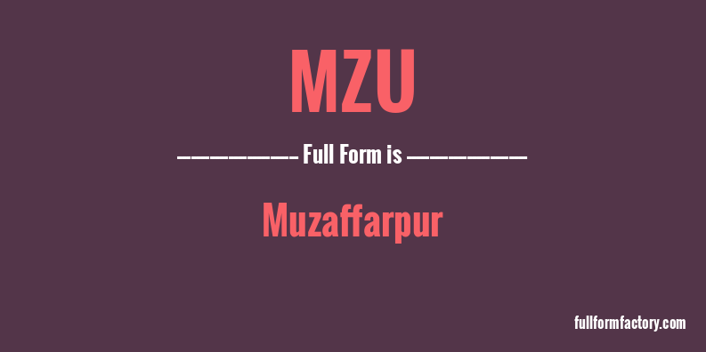 mzu-full-form