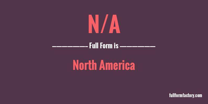 n/a-full-form
