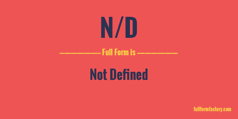 n/d-full-form