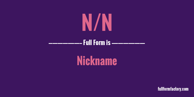 n/n-full-form