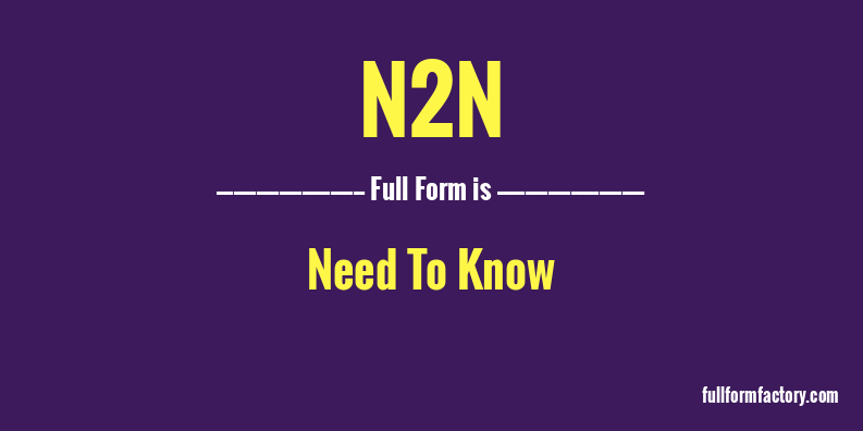 n2n-full-form