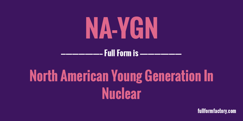 na-ygn-full-form