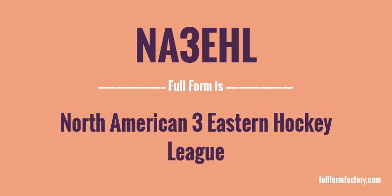 na3ehl-full-form