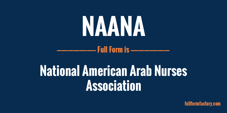 naana-full-form