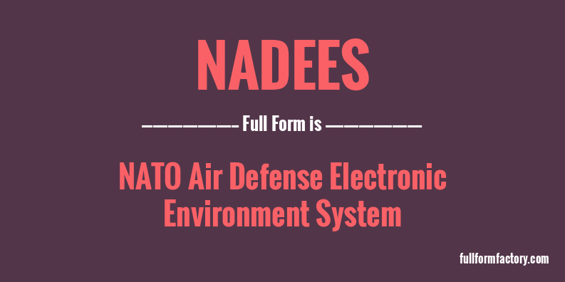 nadees-full-form