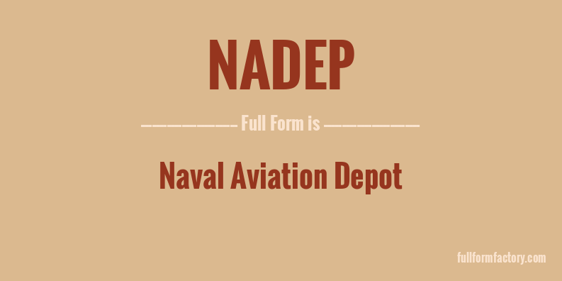nadep-full-form