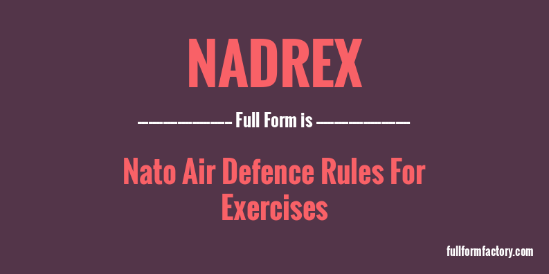 nadrex-full-form