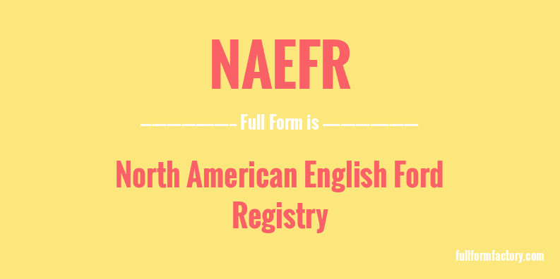 naefr-full-form