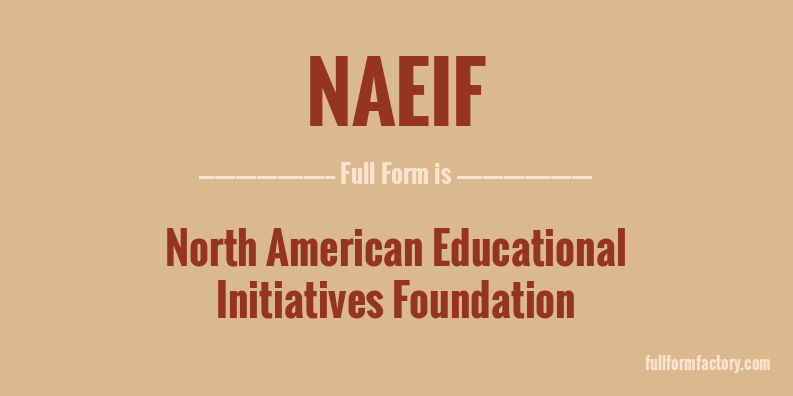 naeif-full-form