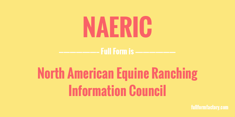naeric-full-form