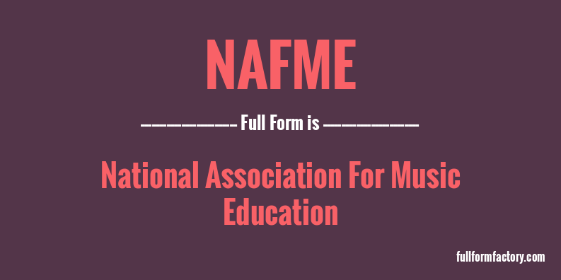 nafme-full-form