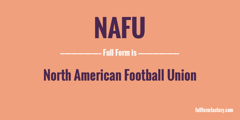 nafu-full-form