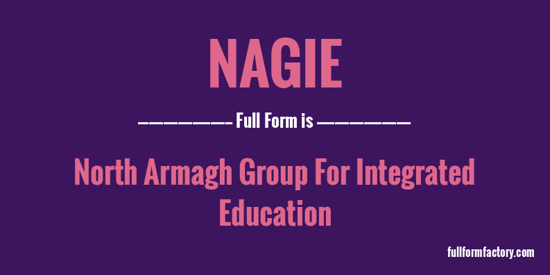 nagie-full-form