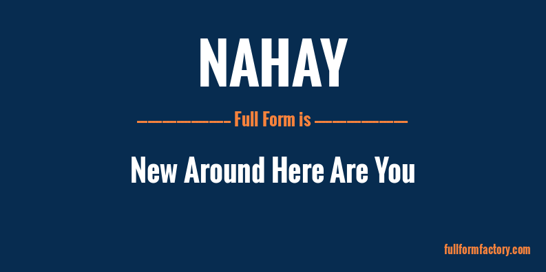 nahay-full-form