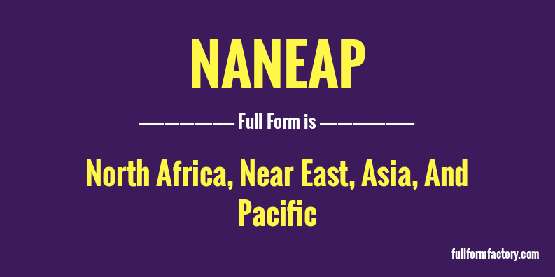 naneap-full-form