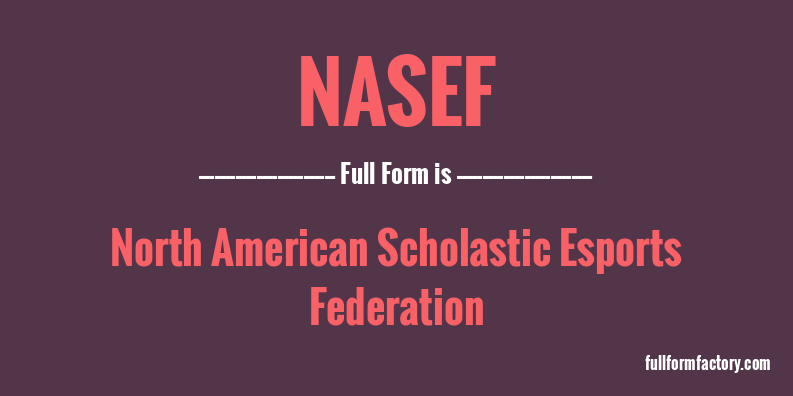 nasef-full-form