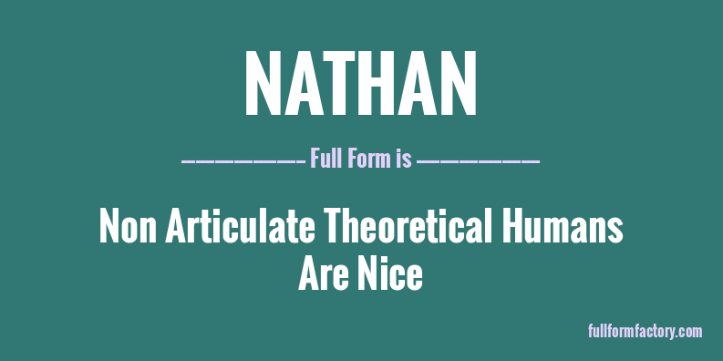 nathan-full-form