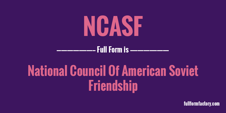 ncasf-full-form