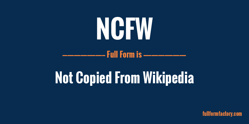 ncfw-full-form
