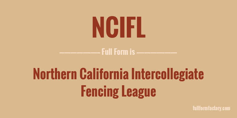 ncifl-full-form