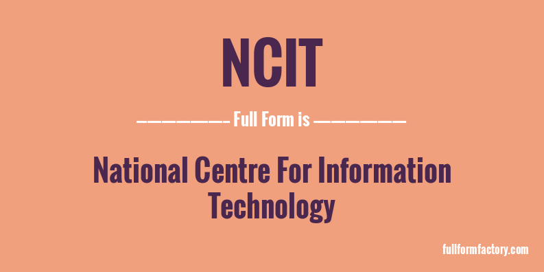 ncit-full-form