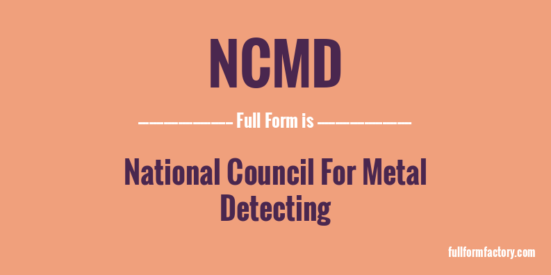 ncmd-full-form