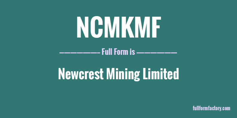 ncmkmf-full-form