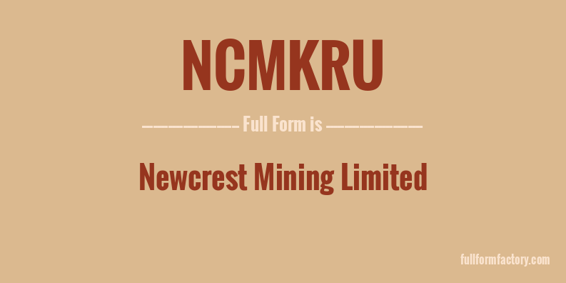 ncmkru-full-form