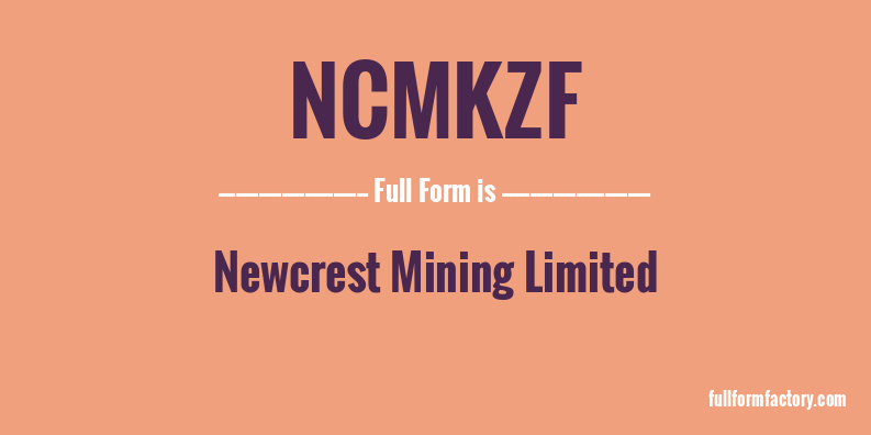ncmkzf-full-form
