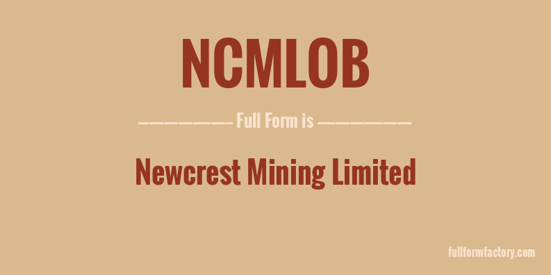 ncmlob-full-form