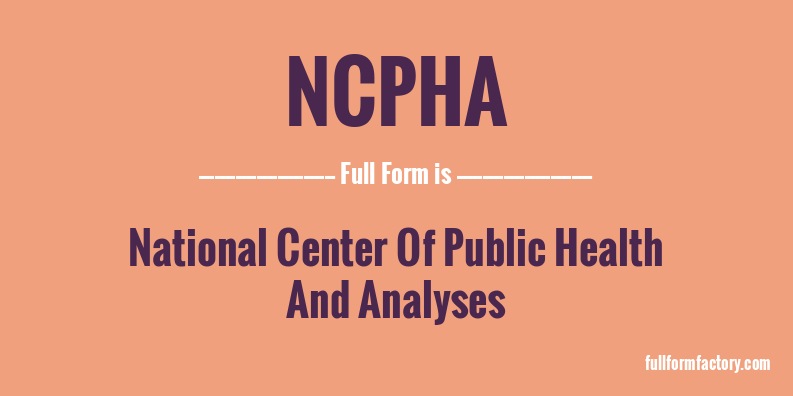 ncpha-full-form